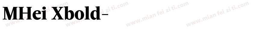 MHei Xbold字体转换